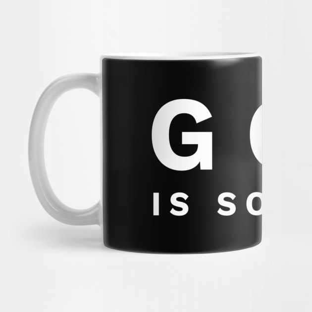 God Is So Good - Christian by ChristianShirtsStudios